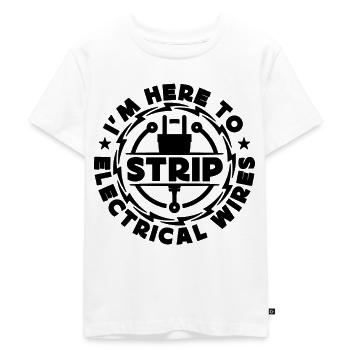 Je suis ici pour dépouiller l’électricien Ingénieur électricien - T-shirt Premium bio Enfant - blanc - Devant - Hailey (125cm)