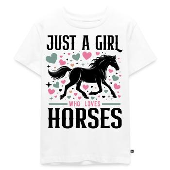 Pferdeliebhaber Geschenk Nur ein Mädchen, das Pferde liebt - Kinder Premium Bio T-Shirt - Weiß - Vorne - Hailey (125cm)
