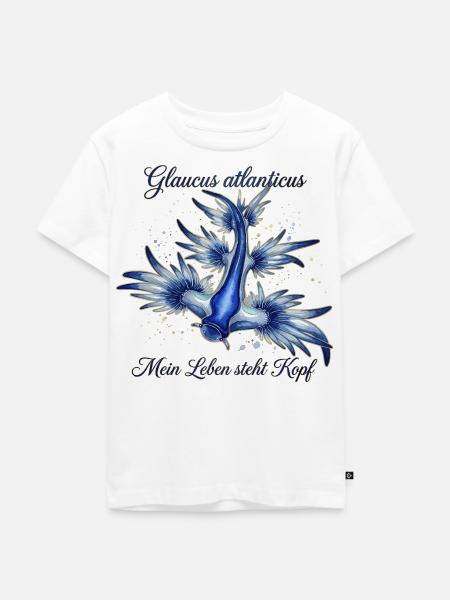 Glaucus Atlanticus - Mein Leben steht Kopf - Kinder Premium Bio T-Shirt - Weiß