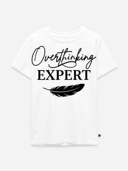 Overthinking Expert Spruch - Kinder Premium Bio T-Shirt - Weiß