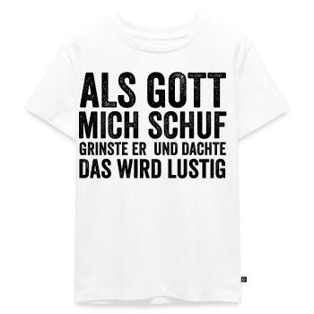 Als Gott Mich Schuf - Kinder Premium Bio T-Shirt - Weiß - Vorne - Hailey (125cm)