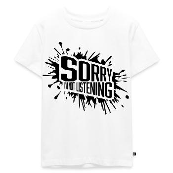 sorry im not listening - Kinder Premium Bio T-Shirt - Weiß - Vorne - Hailey (125cm)