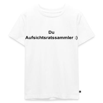 Kanzler Spruch - Kinder Premium Bio T-Shirt - Weiß - Vorne - Hailey (125cm)