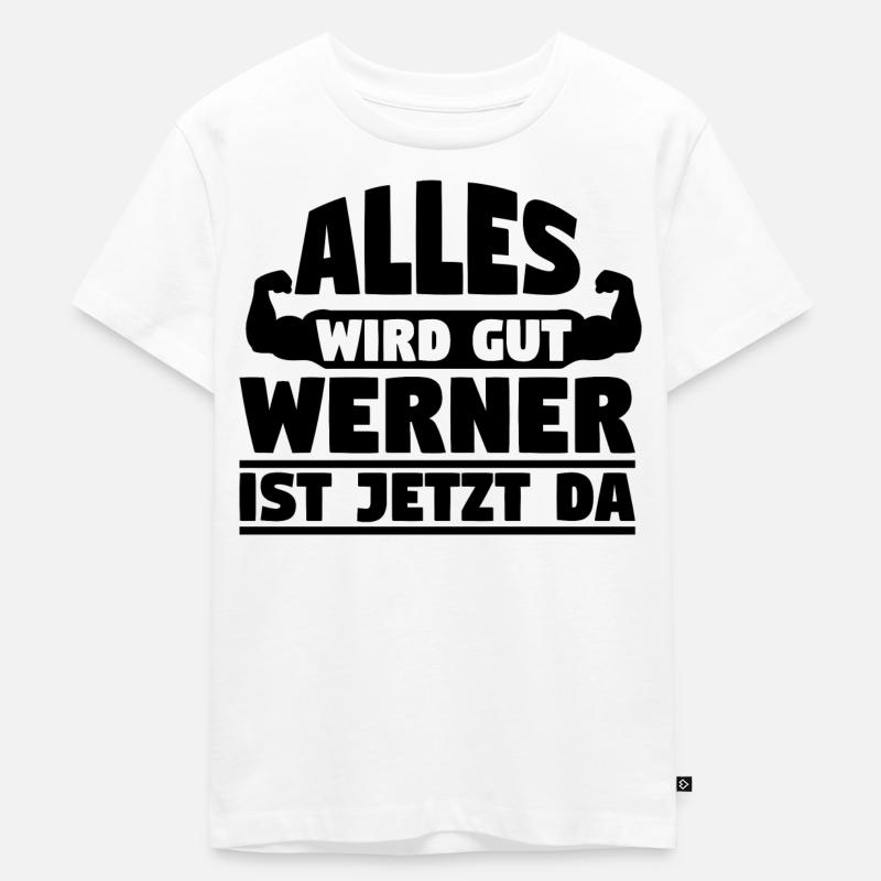 Alles wird gut Werner ist jetzt da - Kinder Premium Bio T-Shirt - Weiß
