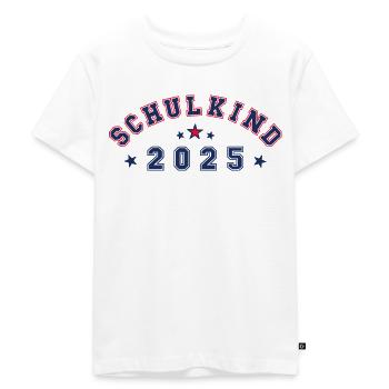 Schulkind 2025 - mit Platz für Namen des Schulkind - Kinder Premium Bio T-Shirt - Weiß - Vorne - Hailey (125cm)