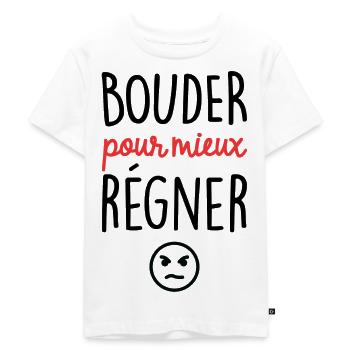 Bouder pour mieux régner - T-shirt Premium bio Enfant - blanc - Devant - Hailey (125cm)