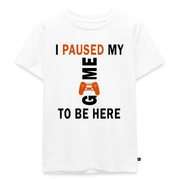 I Paused my Game Design für Gamer - Kinder Premium Bio T-Shirt - Weiß - Vorne - Hailey (125cm)