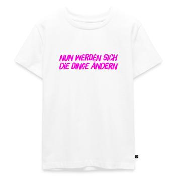 es wird sich was verändern - Kinder Premium Bio T-Shirt - Weiß - Vorne - Hailey (125cm)