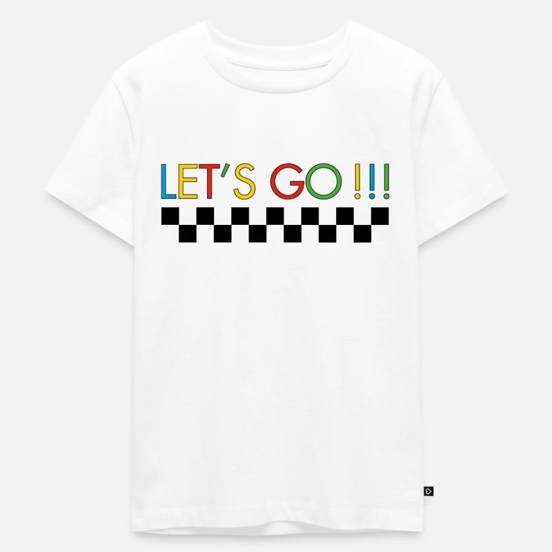Let's go !!! - T-shirt Premium bio Enfant - blanc