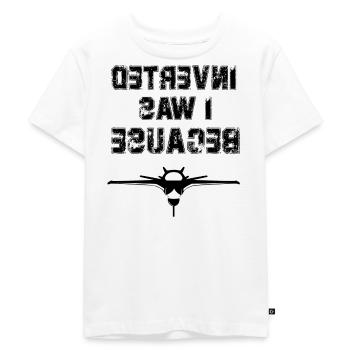 WEIL ICH INVERTIERT WAR - Kinder Premium Bio T-Shirt - Weiß - Vorne - Hailey (125cm)