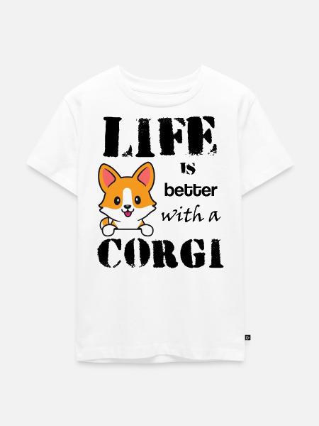 Life_is_better_with_corgi - Kinder Premium Bio T-Shirt - Weiß