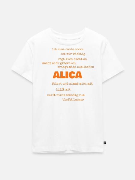 Spruch Alica - Kinder Premium Bio T-Shirt - Weiß