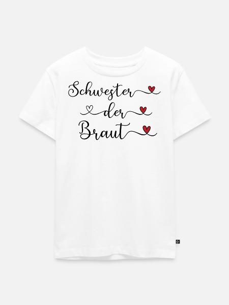 Schwester der Braut Schriftzug mit Herz - Kinder Premium Bio T-Shirt - Weiß