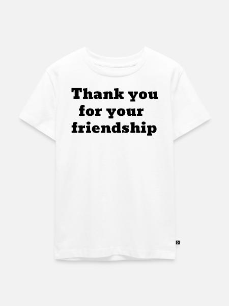 DANKE FÜR DEINE FREUNDSCHAFT - Kinder Premium Bio T-Shirt - Weiß
