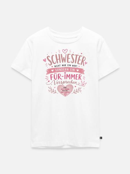 Schwester Für Immer Versprechen - Kinder Premium Bio T-Shirt - Weiß