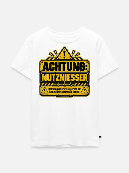 Achtung Nutznießer Warnhinweis - Kinder Premium Bio T-Shirt - Weiß