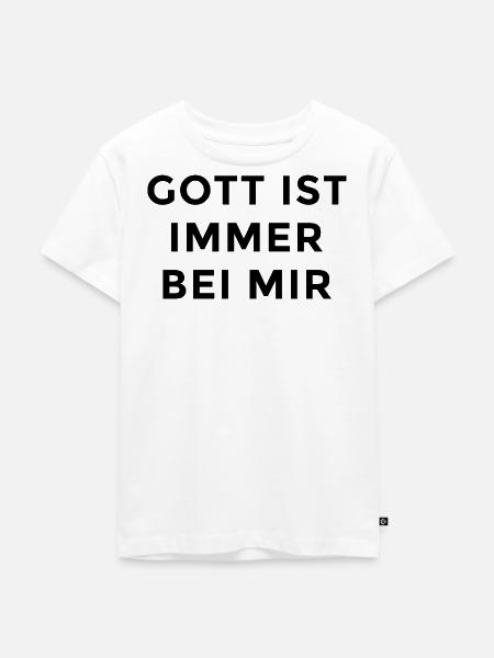 Gott ist immer bei mir - Kinder Premium Bio T-Shirt - Weiß