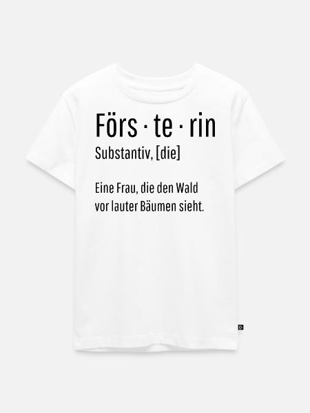 Försterin Substantiv Definition Wald Geschenk - Kinder Premium Bio T-Shirt - Weiß