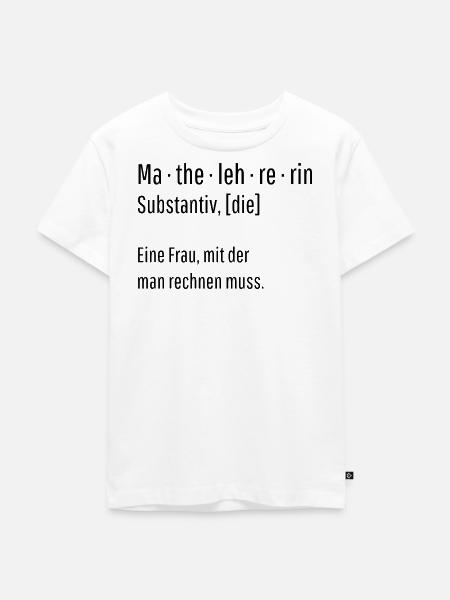 Mathelehrerin Substantiv Definition Mathe Geschenk - Kinder Premium Bio T-Shirt - Weiß