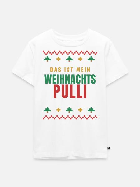 Das ist mein Weihnachtspulli – lustig - Kinder Premium Bio T-Shirt - Weiß