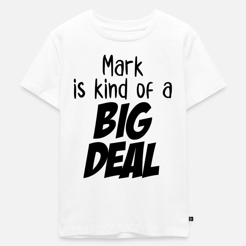 Mark ist eine große Sache - Kinder Premium Bio T-Shirt - Weiß