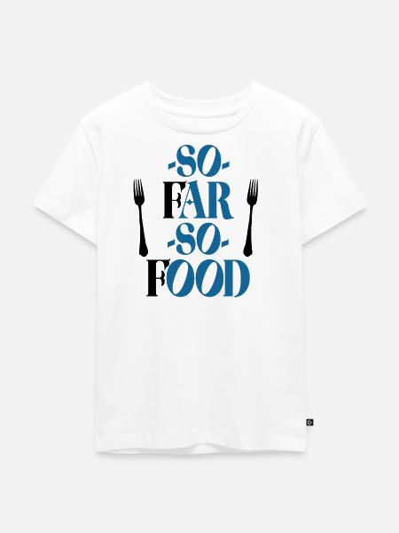 So weit, so das Essen - Kinder Premium Bio T-Shirt - Weiß