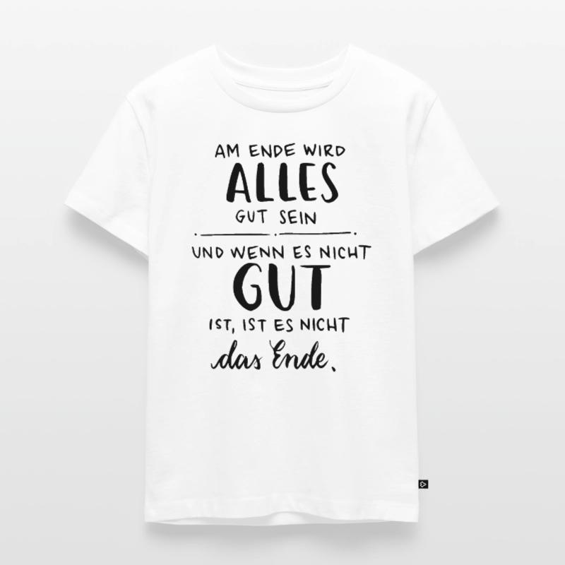 Alles wird gut Kinder Premium Bio T-Shirt