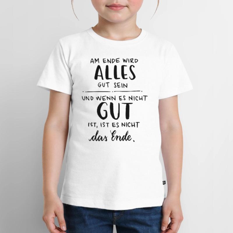 Alles wird gut Kinder Premium Bio T-Shirt