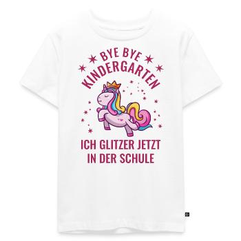 Kindergarten Abschied Mädchen Einhorn Glitzer - Kinder Premium Bio T-Shirt - Weiß - Vorne - Hailey (125cm)