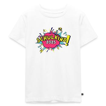 Schulkind 2025 - cooles Einschulungs-Shirt Comic - Kinder Premium Bio T-Shirt - Weiß - Vorne - Hailey (125cm)