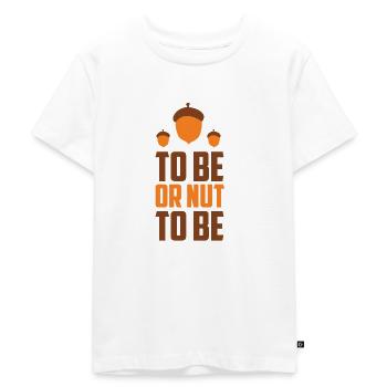 Nut acorn hazelnut funny saying witty nuts - Kids Premium Organic T-Shirt - white - Front - Hailey (125cm)