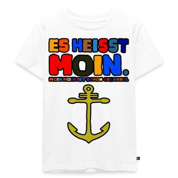 Es heisst Moin Moin Moin ist schon Gesabbel - Kinder Premium Bio T-Shirt - Weiß - Vorne - Hailey (125cm)
