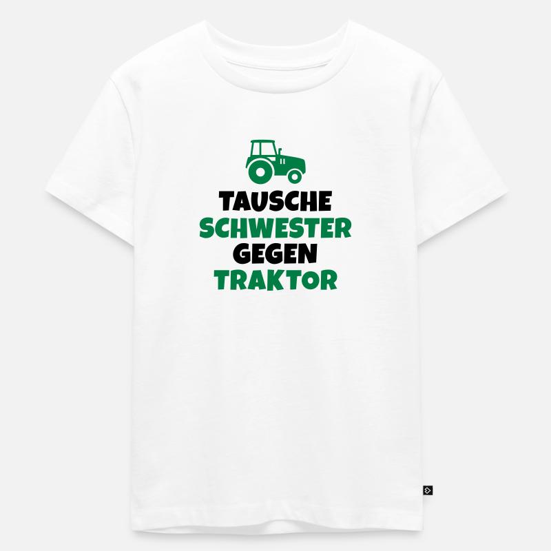 Tausche Schwester gegen Traktor - Kinder Premium Bio T-Shirt - Weiß