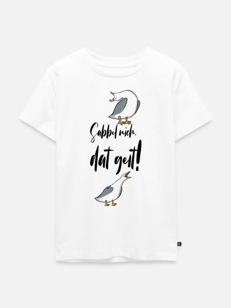 Sabbel nich dat geit - Kinder Premium Bio T-Shirt - Weiß