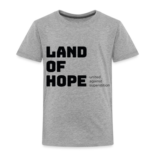 Land of Hope - Kids' Premium T-Shirt