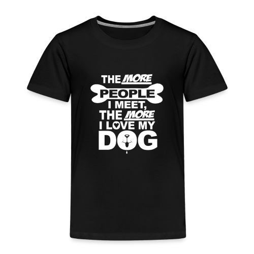 the more people love dog - T-shirt Premium Enfant