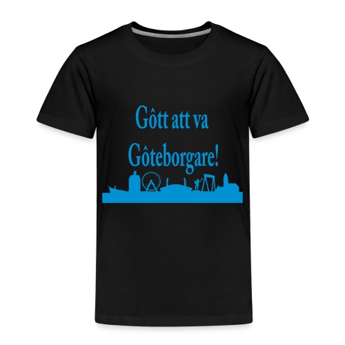Gott att va Göteborgare - Premium-T-shirt barn