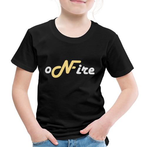 oNFire - Kinder Premium T-Shirt