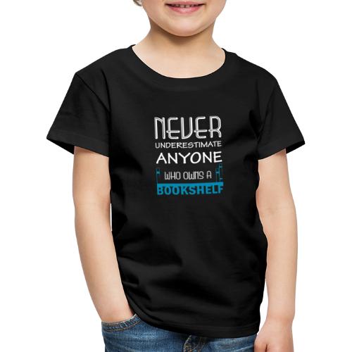 0146 Undersøg ikke nogen med en bogreol - Børne premium T-shirt