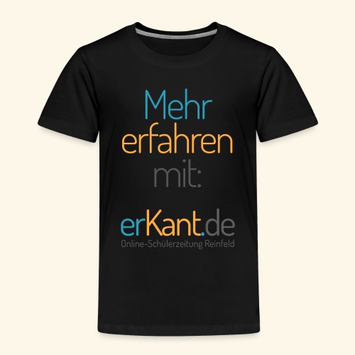 Mehr erfahren mit ... Erkant. de - - Kinder Premium T-Shirt