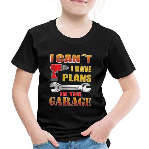 No puedo tengo planes en el garaje - Camiseta premium niño