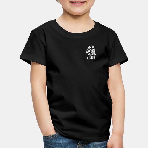 ANTI MOIN MOIN CLUB - Kinder Premium T-Shirt