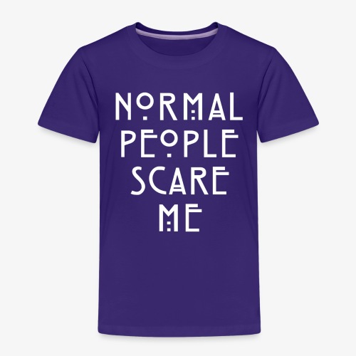 NORMAL PEOPLE SCARE ME - T-shirt Premium Enfant