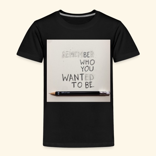 Be who you want to be - Kinderen Premium T-shirt