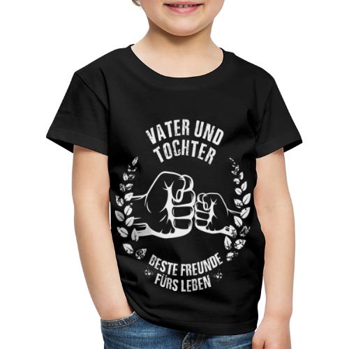Vater und Tochter Beste Freunde fürs Leben - Kinder Premium T-Shirt