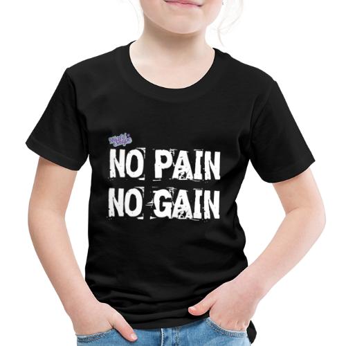 No Pain - No Gain - Premium-T-shirt barn