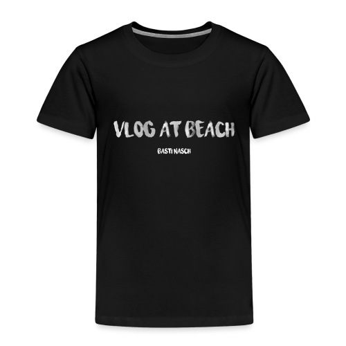 vlog at beach - Kinder Premium T-Shirt