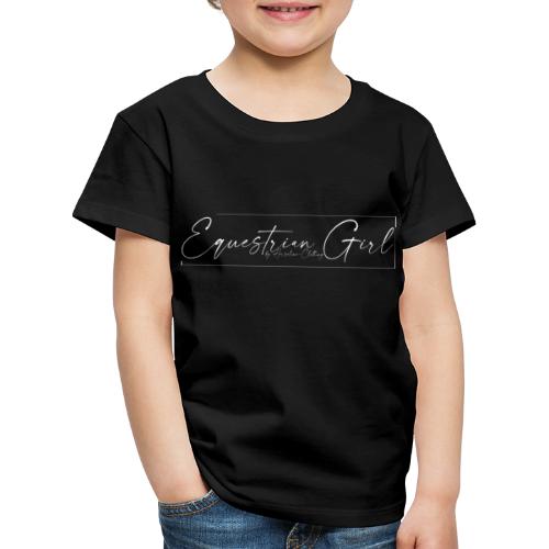 Equestrian Girl - Reitsport Pferdesport - Kinder Premium T-Shirt