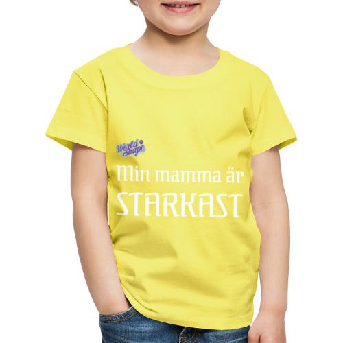 Min Mamma Är Starkast - Premium-T-shirt barn