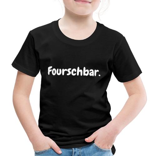Fourschbar weiß - Kinder Premium T-Shirt